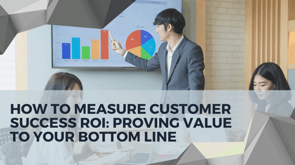 measuring customer success ROI